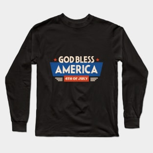 God Bless America 4th of July Long Sleeve T-Shirt